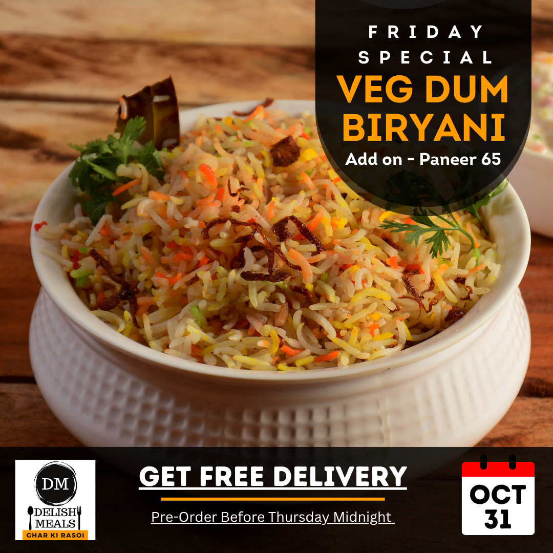 Friday Special - Veg Dum Biryani (Oct 31)