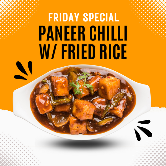 Friday Special - Paneer Chilli with Fried Rice